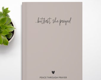 Christian Prayer Journal For Women But First She Prayed Notebook Faith-Based Journal Daily Prayer Book Christian Gift For Her Peace Prayers
