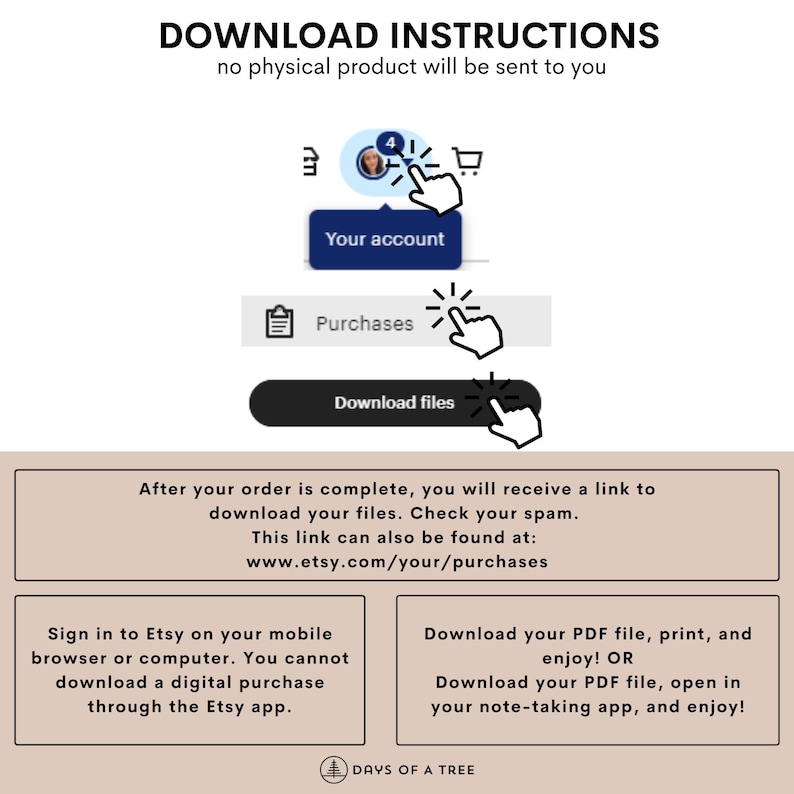 May include: A digital download instructions graphic with the text "DOWNLOAD INSTRUCTIONS" and "no physical product will be sent to you." The graphic shows how to download files from Etsy, including steps for "Your account" and "Purchases."