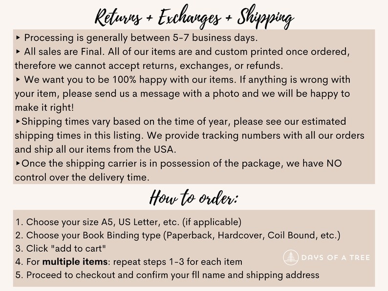 May include: A beige graphic with the text "Returns + Exchanges + Shipping" and "How to order:" in a handwritten font. Bullet points detail the return policy and ordering instructions. The Days of a Tree logo is in the bottom right corner.