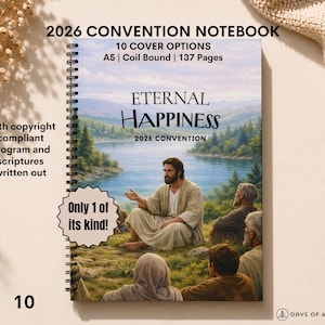 May include: A spiral-bound notebook with the title "2026 Convention Notebook." The cover features an illustration of a man speaking to a group of people near a lake. Text includes "Eternal Happiness" and "Only 1 of its kind!" The notebook is A5 size and has 137 pages.