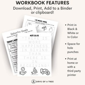 May include: A collection of printable workbooks with the text "Workbook Features" and "Download, Print, Add to a Binder or clipboard!". The workbooks include handwriting practice, goal setting, and coloring pages. The text "Acts 20:35" is visible.