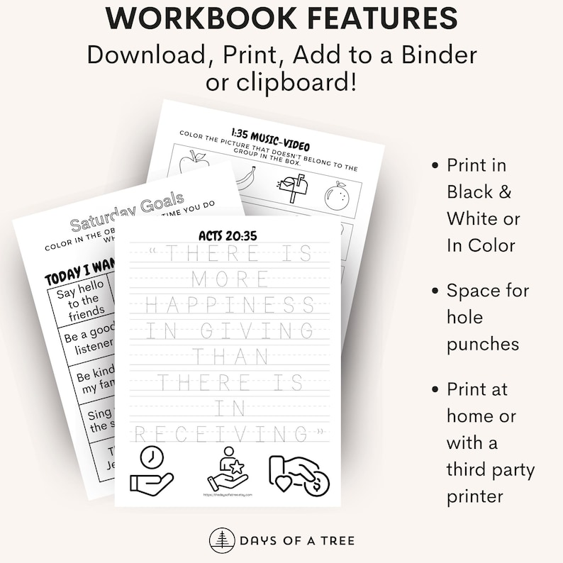 May include: A collection of printable workbooks with the text "Workbook Features" and "Download, Print, Add to a Binder or clipboard!". The workbooks include handwriting practice, goal setting, and coloring pages. The text "Acts 20:35" is visible.