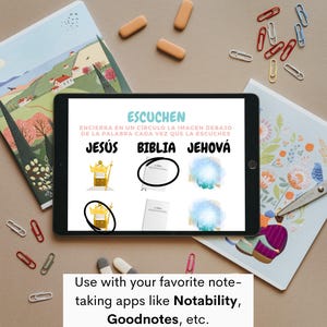 May include: A digital tablet screen displaying a printable worksheet with the words "Escuchen", "Jesus", "Biblia", and "Jehov&aacute;" in Spanish. The worksheet instructs users to circle the image that corresponds to each word as they hear it. The text "Use with your favorite note-taking apps like Notability, Goodnotes, etc." is displayed below the worksheet.