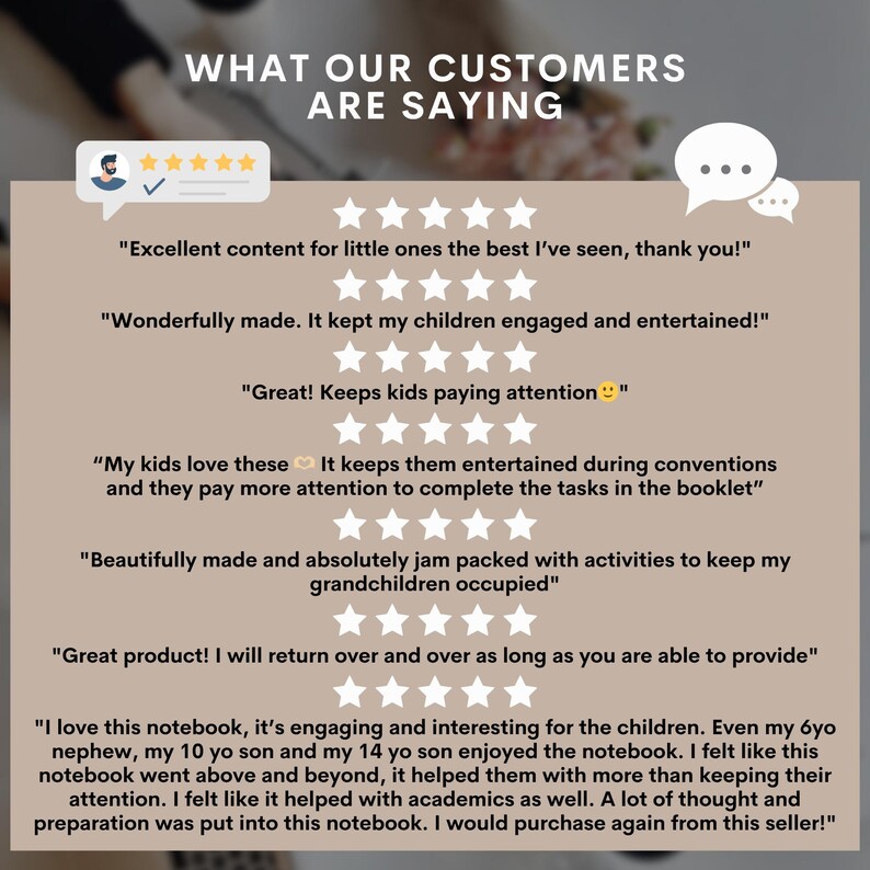 May include: A tan background with customer reviews and star ratings. The text reads "WHAT OUR CUSTOMERS ARE SAYING" and includes quotes like "Excellent content for little ones" and "Great product!"