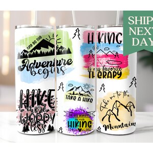 Hiking Quotes Tumbler - Hiking Quotes - Ourtdoor Tumbler - Camping Tumbler - Tumbler for Camping - Outdoor Therapy Tumbler