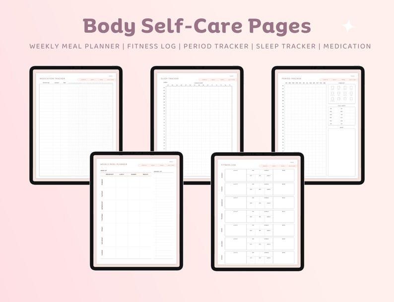 May include: Five printable pages for self-care tracking. The pages include a weekly meal planner, fitness log, period tracker, sleep tracker, and medication tracker.