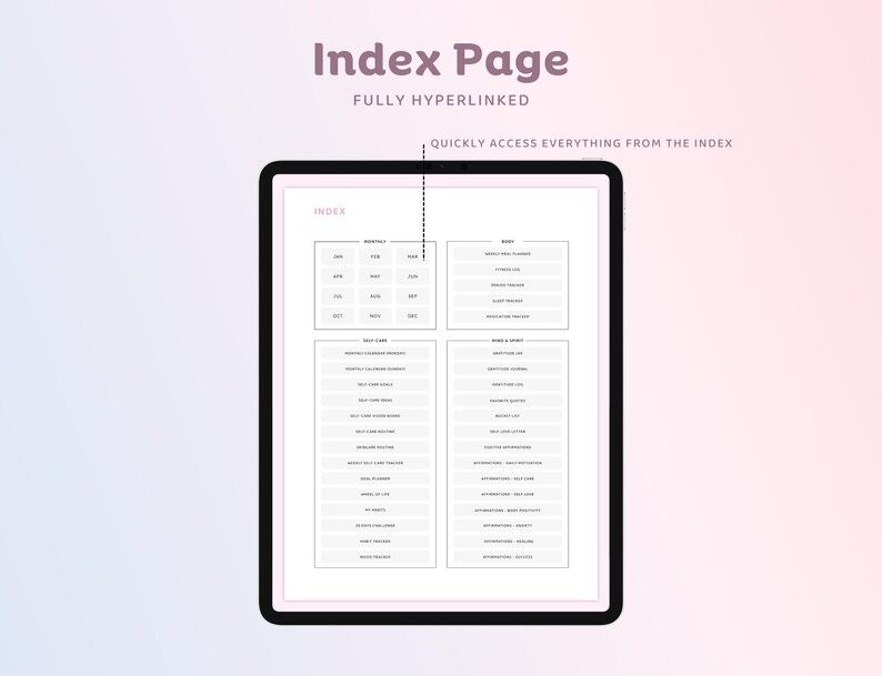 May include: A digital tablet displays an "Index Page" with fully hyperlinked sections. The screen features a pink and white design with text such as "Monthly", "Self-Care", and "Read & Print". The tablet is set against a gradient background.