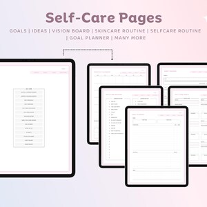 May include: A digital self-care planner displayed on multiple tablets. The planner includes sections for goals, ideas, vision boards, skincare routines, and self-care routines. The text "Self-Care Pages" is at the top.