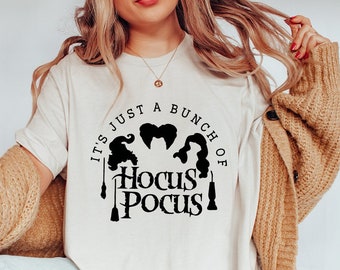 It's Just a Bunch of Hocus Pocus Shirt,Halloween Shirt,Hocus Pocus Shirt,Witches Shirt,Halloween Gift,Witches Shirt,Halloween Tee