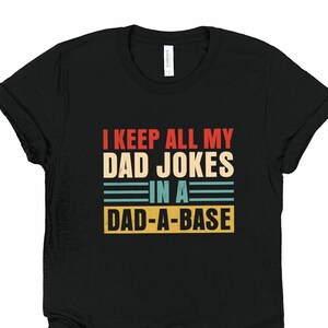 Je garde toutes les blagues de mon père dans une chemise pour papa, nouvelle chemise papa, chemise papa, chemise papa, chemise fête des pères, meilleure chemise papa, cadeau pour papa, chemise drôle