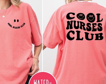 Comfort Colors Nurse Shirt,Cool Nurse Club Shirt,Nurse Gift,Nurse Student,New Nurse,Nurse Graduate Gift,Nurse Appreciation,Gift For Nurse