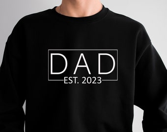 Sudadera de papá personalizada, sudadera de papá personalizada, regalo de papá nuevo, regalo para papá, regalo del día del padre, camisa de papá nuevo, camisa de anuncio de papá