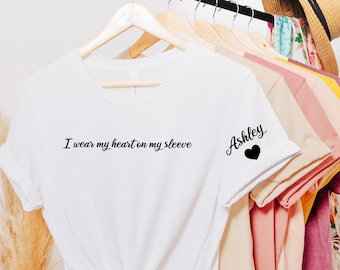 I Wear My Heart On My Sleeve Shirt,Custom Mama Shirtwith Kid Name on Sleeve,Personalized Mom Shirt,New Mom Gift,Gift for mom,Mother's day
