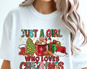 Camisa navideña para mujer, regalo de Navidad, camisa para amantes de la Navidad, camisa de invierno para vacaciones, camisa de Just A Girl Who Loves Christmas