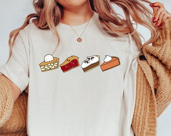 Thanksgiving Pie Shirt,Pumpkin Pie Shirt,Cherry Pie Shirt,Thanksgiving Sweatshirt,Apple Pie Shirt,Thanksgiving Gift,Cute Thanksgiving Shirt