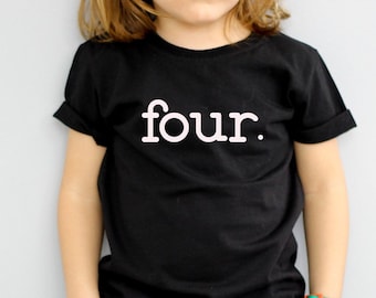 Forth Birthday Shirt,Four shirt,Forth Birthday Shirt Boy,Forth Birthday Shirt Girl,Boys 4th Birthday Shirt,Girls 4th Birthday,Toddler Shirt