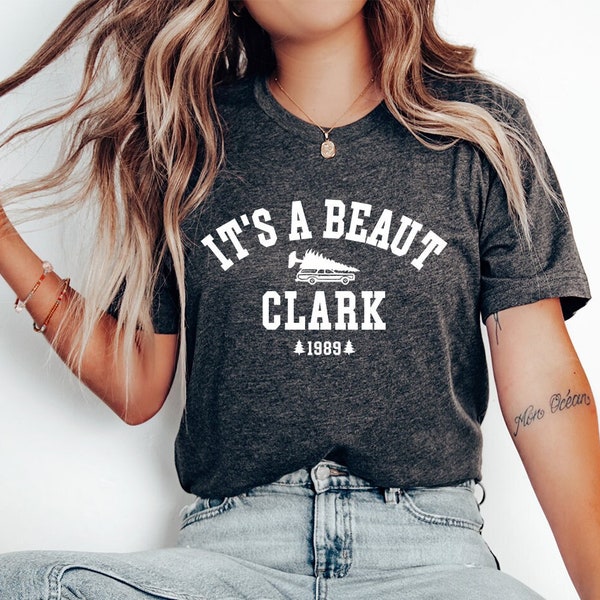 It's a Beaut Clark Shirt,Griswold Christmas Sweatshirt,Funny Christmas Shirt,Christmas Vacation Shirt,Christmas Crewneck,Funny Xmas Shirt