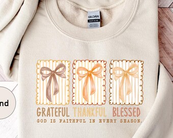 Coquette Bow Thankful Sweatshirt,Grateful Sweatshirt,Thanksgiving Sweatshirt,Blessed Sweatshirt,Fall Sweatshirt,Thanksgiving Gift,Fall Gift