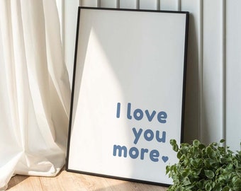 I Love You More (digital download) - dark blue, white