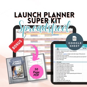 May include: A pink and white digital planner with the text "Launch Planner Super Kit Spreadsheet" in a colourful font. The planner is open to a page with a checklist of tasks for a product launch. The planner is also available as a 50-page PDF.