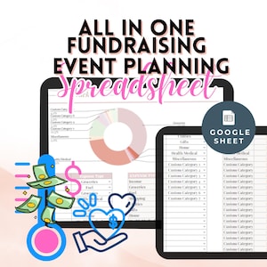 May include: Digital graphic promoting a fundraising event planning spreadsheet. The image features two tablet-like screens displaying spreadsheet data and a pie chart. Text includes "ALL IN ONE FUNDRAISING EVENT PLANNING spreadsheet" and "GOOGLE SHEET". Colourful icons of money and hearts are also present.