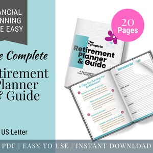 May include: A 20-page printable retirement planner and guide in US Letter size. The cover features the title "The Complete Retirement Planner & Guide" and a pink flower graphic. The open pages show a section titled "4 Tips for Saving for Retirement" and a section for listing retirement bucket list items.