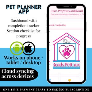 以下が含まれることがあります： スマートフォンに表示されたペットプランナーアプリ「ReadyPetCare」。進捗状況トラッカーとチェックリストを備えたダッシュボードが表示されます。携帯電話、タブレット、デスクトップで動作し、クラウド同期も可能です。