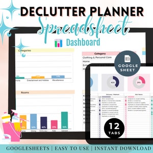 May include: A Google Sheets spreadsheet template for decluttering your home. The spreadsheet has 12 tabs, one for each room in the house. The spreadsheet also includes a dashboard with charts showing the percentage of items in each category. The spreadsheet is designed to be easy to use and includes instructions on how to use it.