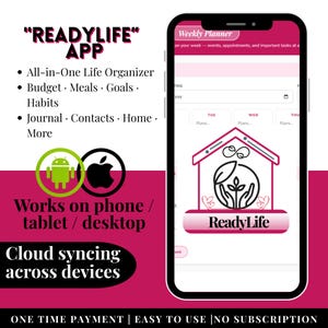 Può includere: Uno smartphone che mostra l'app "ReadyLife", un organizzatore di vita. L'app include budgeting, pianificazione dei pasti e monitoraggio delle abitudini. L'immagine mostra anche che l'app funziona su telefono, tablet e desktop.
