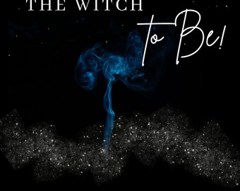 The Witch To Be ebook, Beginners guide,