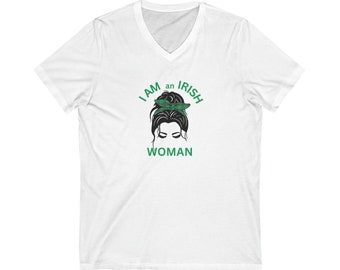 Irish Woman V-Neck Tee: Funny St. Patrick's Day Gift