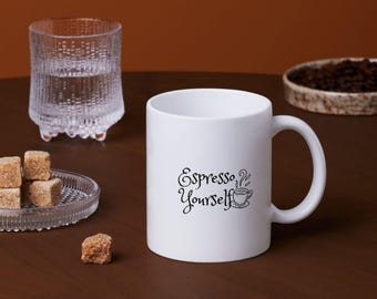 Espresso Yourself SVG: Funny Coffee Lover Design (Digital Download)