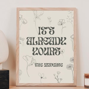 Manifestation Poster It&#39;s Already Yours Spiritual Quote Art Print Its Already Yours Print Neutral Wall Art Spiritual Poster for Manifesting