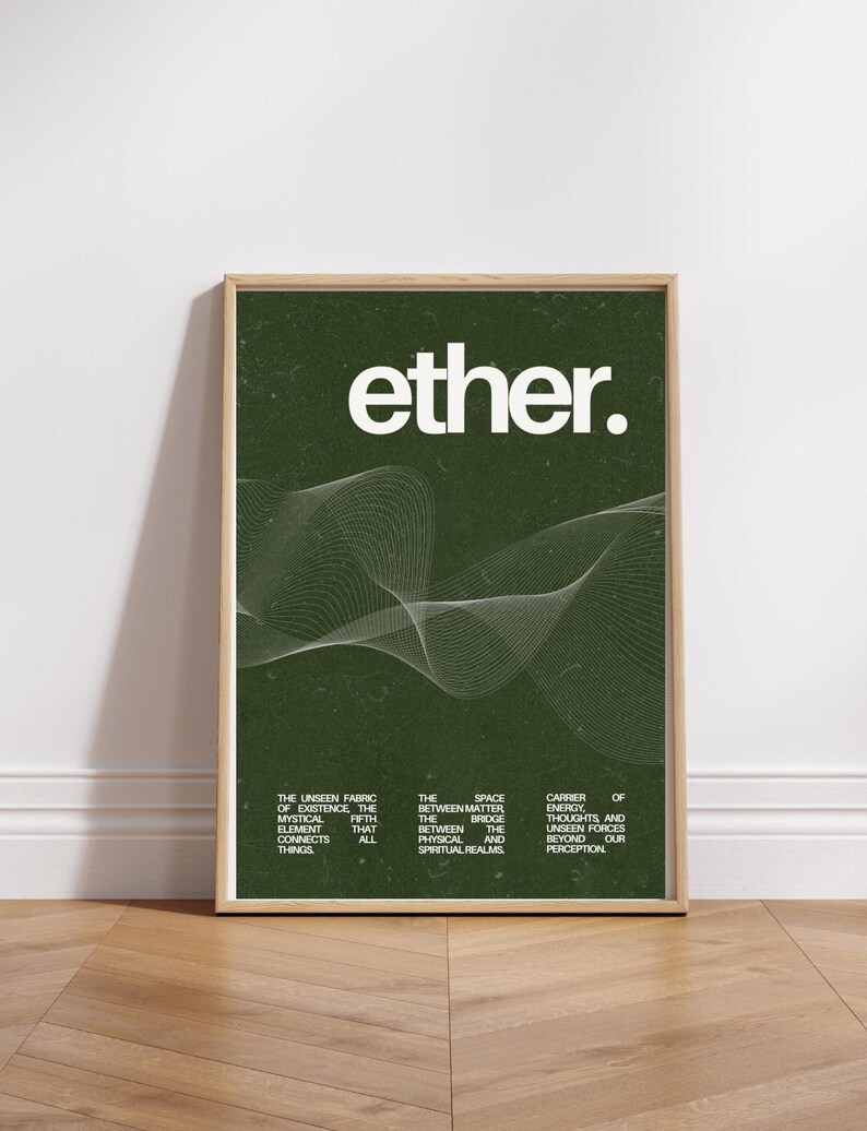May include: A framed art print with a dark green background and the word "ether" in white. Below the word is a white, wavy line design. The print also contains text describing the concept of ether.