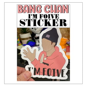 Bang Chan I&#39;m Foive Sticker | Stray Kids Sticker | Kpop Sticker | Stray Kids Meme Sticker