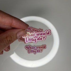 Waterproof what would Dolly do? Sticker