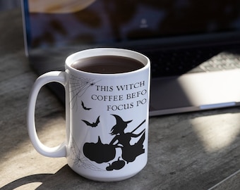 This Witch Needs Coffee Before Any Focus Pocus Funny Halloween 15 oz Ceramic Mug, Halloween Coffee Mug Halloween Gift Idea Funny Coffee Mug