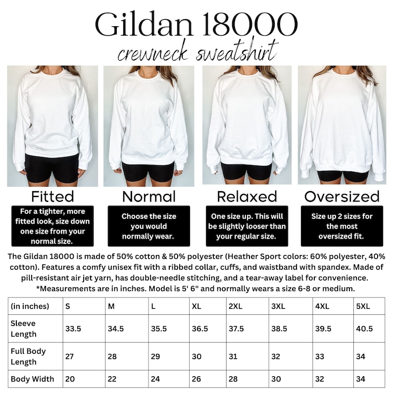 May include: A size chart for a Gildan 18000 crewneck sweatshirt. The chart shows the measurements in inches for different sizes, including sleeve length, full body length, and body width. The chart also includes information about the fit of the sweatshirt, such as fitted, normal, relaxed, and oversized.