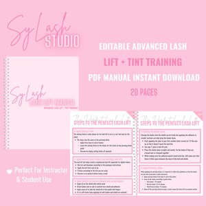 May include: A pink and white printable PDF manual for lash lift and tint training. The manual is titled "Sy Lash Lash Lift Manual" and "Editable Advanced Lash Lift + Tint Training". The manual has 20 pages and is perfect for instructors and students. The manual includes steps to the perfect lash lift.