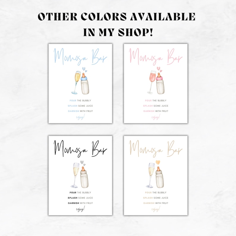 May include: Four printable signs for a mimosa bar, each with a different color scheme. The signs feature a bottle and glass of champagne with the text "Mimosa Bar" and instructions to "Pour the bubbly, splash some juice, garnish with fruit, enjoy!"
