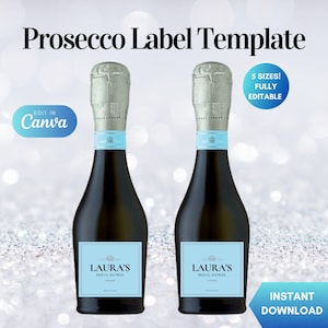 May include: Two dark-colored Prosecco bottles with silver foil tops and light blue labels. The labels read "LAURA'S BRIDAL SHOWER". The image includes text that says "Prosecco Label Template", "Edit in Canva", "5 Sizes! Fully Editable", and "Instant Download".