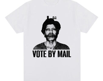 Vote By Mail Unabomber T-Shirt
