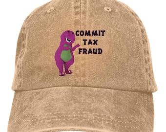 Commit Tax Fraud Funny Baseball Cap