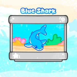 May include: A cartoon illustration of a blue shark in a rectangular aquarium. The aquarium has a light blue background with the words "Blue Shark" above it. The shark is swimming in blue water with coral and plants.