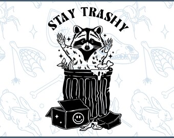 Stay Trashy Svg, Funny Stay Trashy Raccoons svg, Raccoon Squad Trash Svg, Trash Panda Svg, Funny Animals Svg, Animals Lover Svg, Raccoon svg