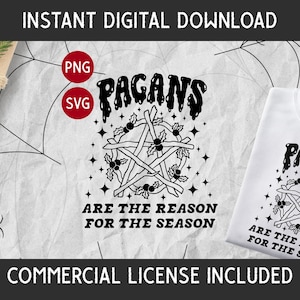 Creepy Christmas SVG/PNG files, Gothic Christmas, Scary Christmas, Yuletide svg, Pagan Christmas svg, Pagans are the reason for the season