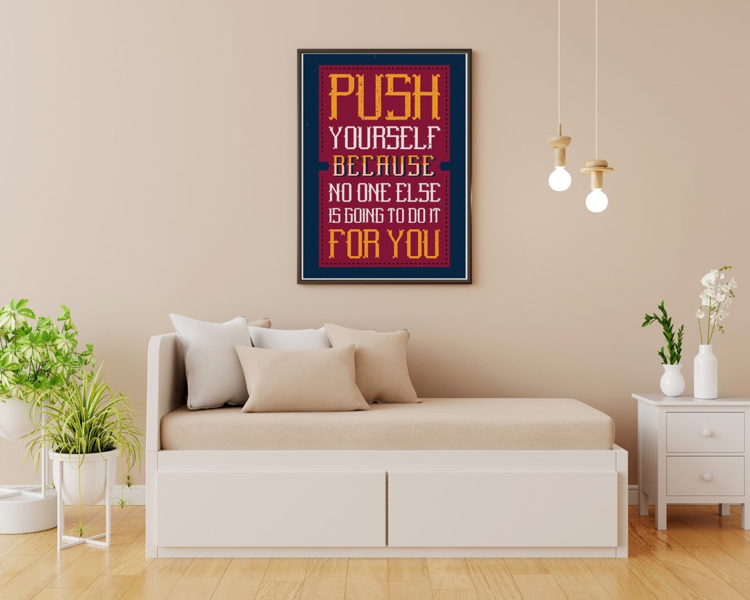 Push Yourself Wall Art, Instant Download, Printable Inspirational Quote