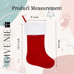 May include: A red Christmas stocking with a white faux fur cuff. The stocking is 18 inches long, 8 inches wide, and 14.5 inches from the top to the heel. The image includes the text "Product Measurement" and the brand name "GIVENIE".