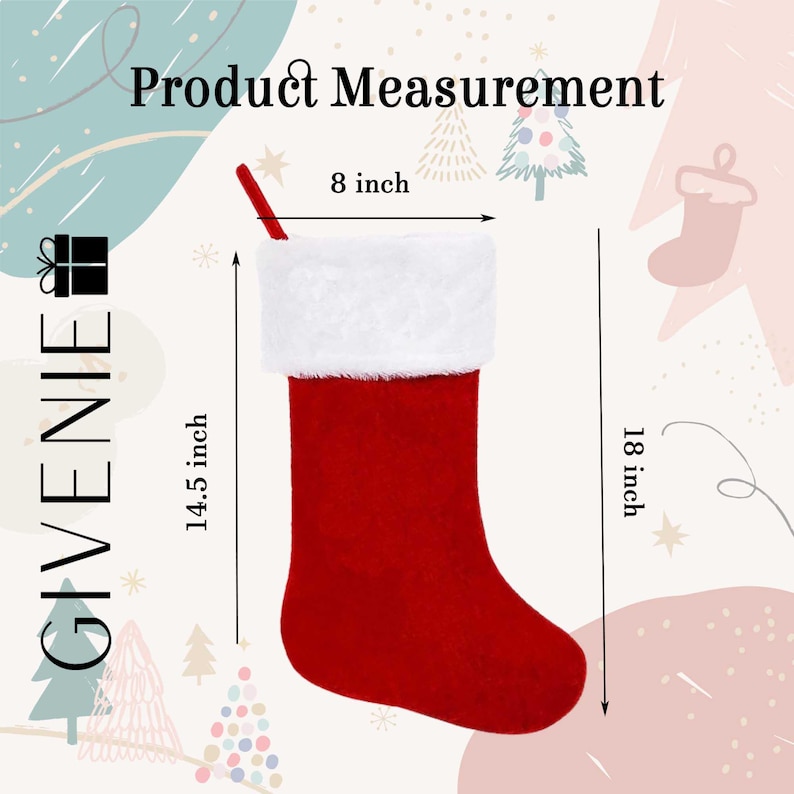May include: A red Christmas stocking with a white faux fur cuff. The stocking is 18 inches long, 8 inches wide, and 14.5 inches from the top to the heel. The image includes the text "Product Measurement" and the brand name "GIVENIE".
