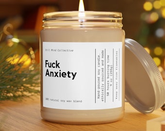 F*ck Anxiety, Scented Candles, Anxiety, Mental Health Candle, Premium Soy Candle, Gift Candle, Anxiety Recovery, Adult Candle